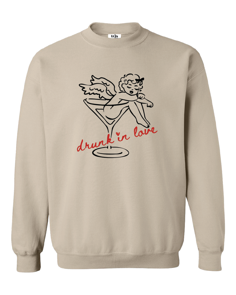 Drunk In Love Sweatshirt and Shirt