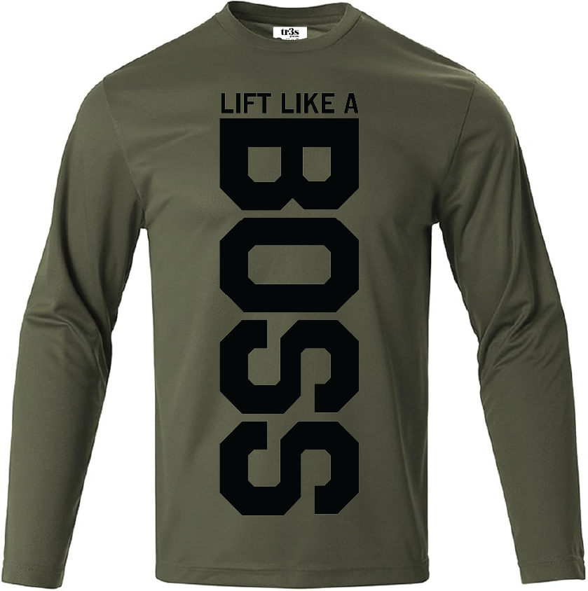 Lift Like a BOSS - Long Sleeve DriFit Shirt