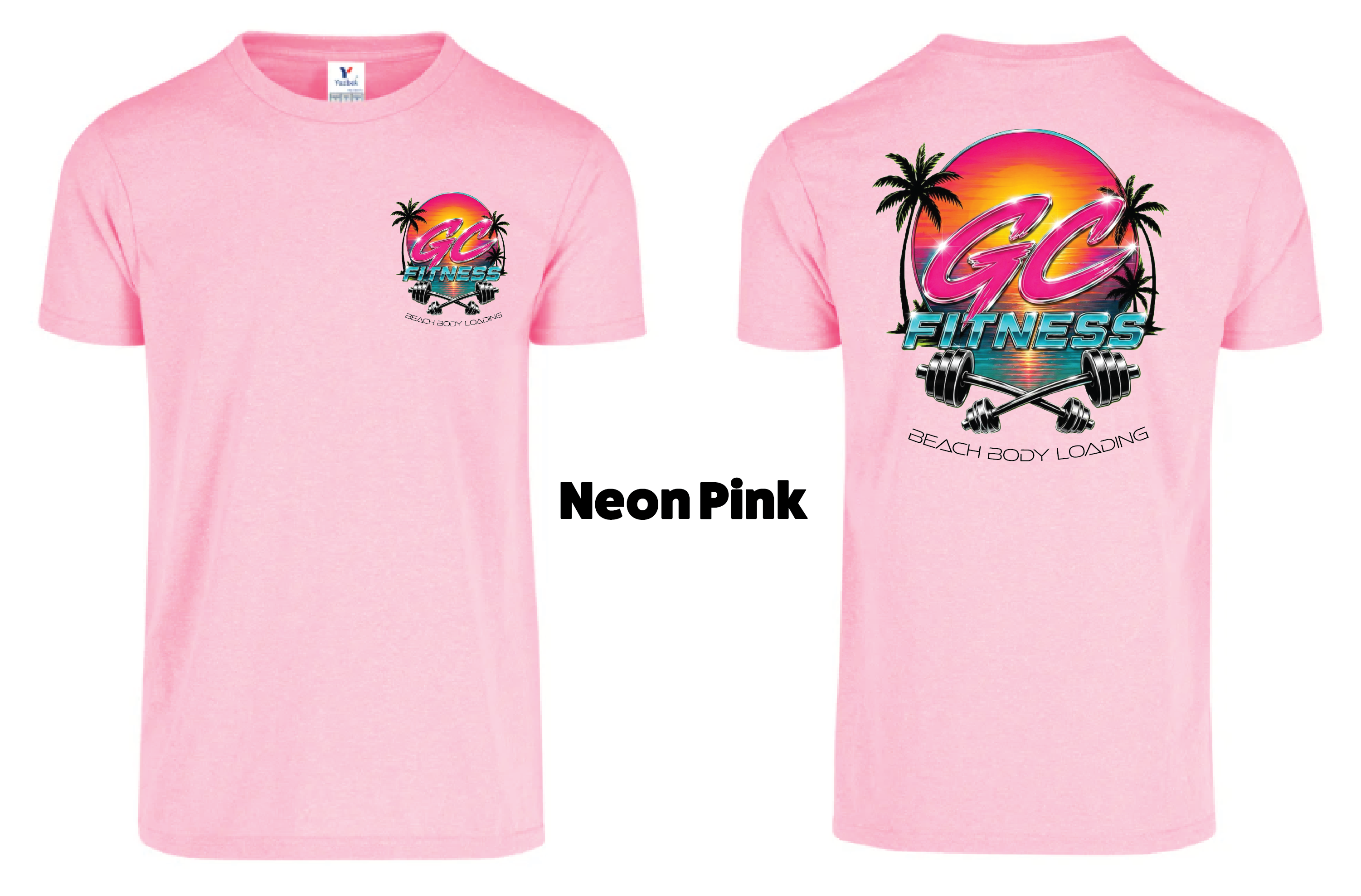 GC Fitness * Beach Body Loading * Neon