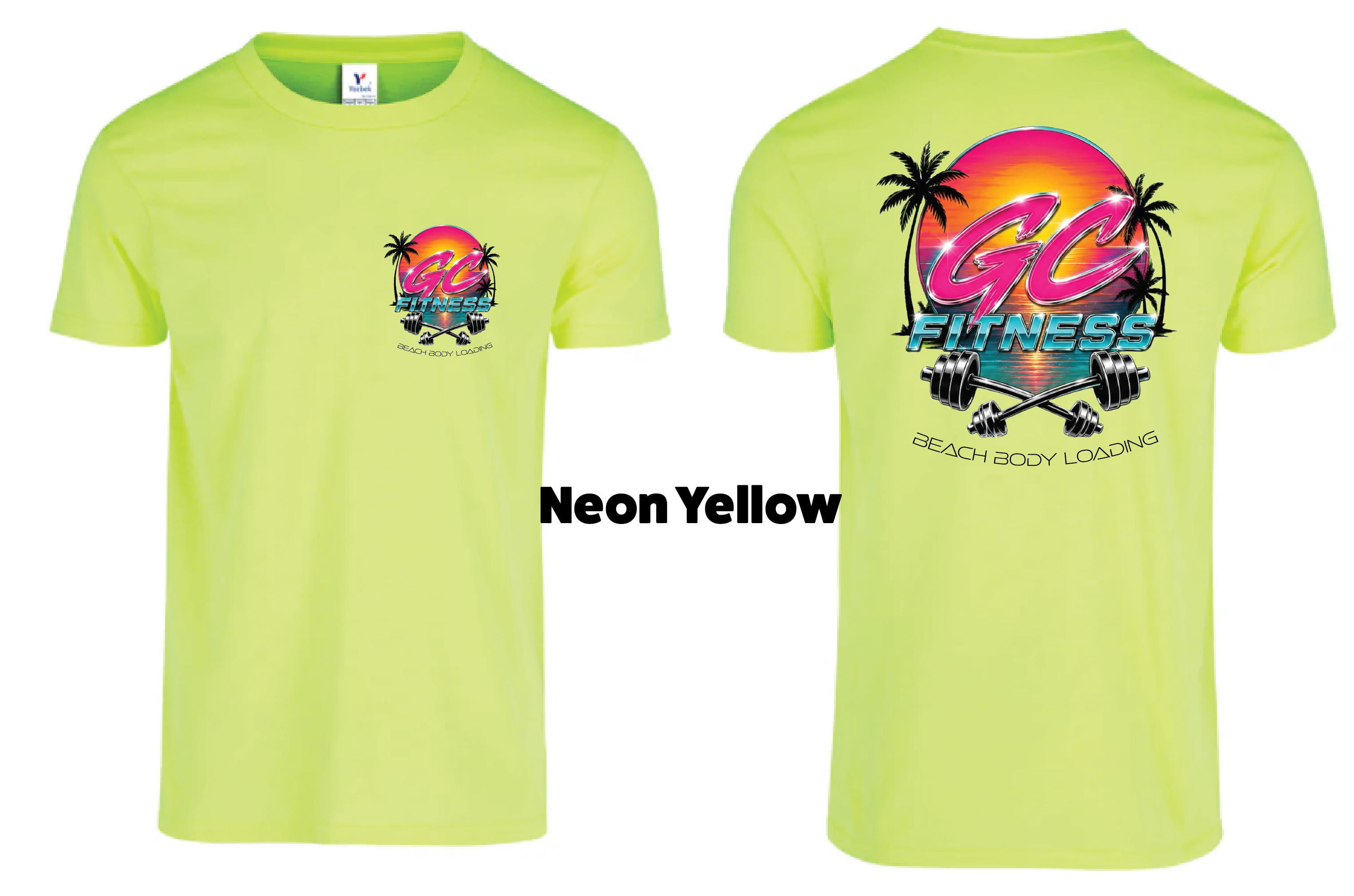 GC Fitness * Beach Body Loading * Neon