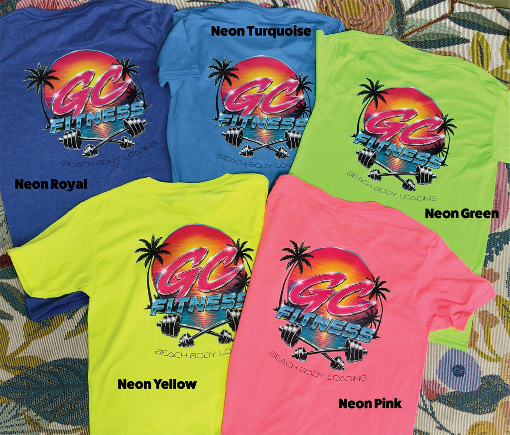 GC Fitness * Beach Body Loading * Neon